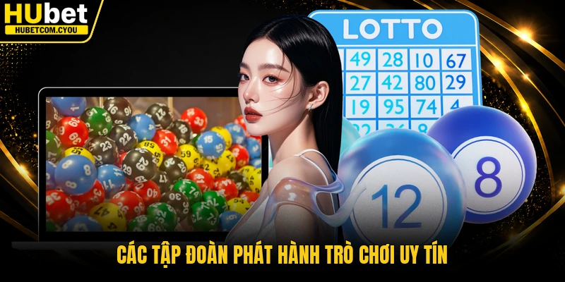 Các tập đoàn phát hành trò chơi uy tín
